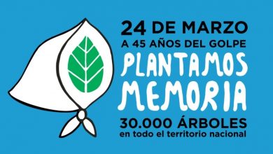 Photo of PLANTAMOS MEMORIA, la propuesta central de los organismos para este 24 de marzo