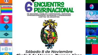 Photo of 6to Encuentro Plurinacional, Naciones, Pueblos e Identidades indígenas, Afrodescendientes, Migrantes y Diversidades LGBTTIQ