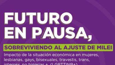 Photo of FUTURO EN PAUSA, SOBREVIVIENDO AL AJUSTE DE MILEI: LA FEMINIZACIÓN DE LA POBREZA
